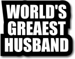 Customise World's Greatest Husband - for now....