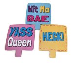 Yass Queen, Wit Ma Bae and Heck on one side