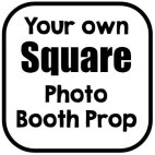Design your own square photo booth prop
