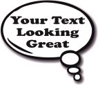 Your Text Looking Great - Thought Bubble