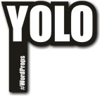 YOLO #wordprops