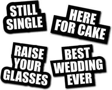 Best wedding Ever Selfie Signs