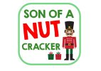 Son of a Nutcracker photo booth sign for christmas