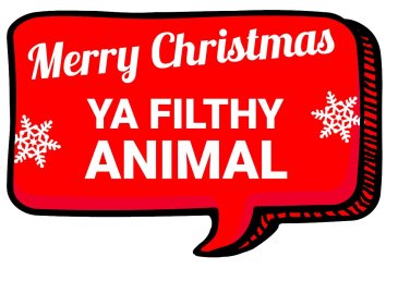 Download Christmas photo booth prop sign Merry Christmas ya filthy ...