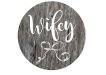 Circle wedding photo booth prop Wifey