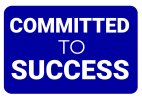 Committed to Success Photo Sign