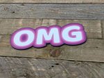 OMG colourful photo booth prop sign