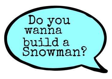 Do you wanna build a Snowman?  Christmas photo booth prop sign