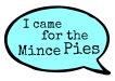 I came for the Mince Pies photo booth prop for Christmas