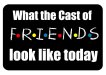 What the Cast of Friends look like now - photo booth prop