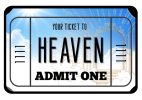 Ticket to Heaven photo booth prop sign