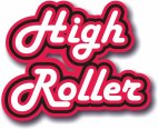 High quality photo booth prop sign.  High Roller