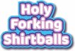 Holy Forking Shirtballs photo booth prop