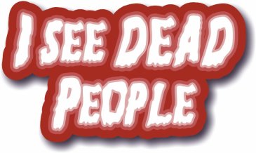 I See Dead People Reusable high quality photo booth props