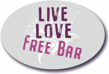 Live Love Free Bar Photo Booth Sign
